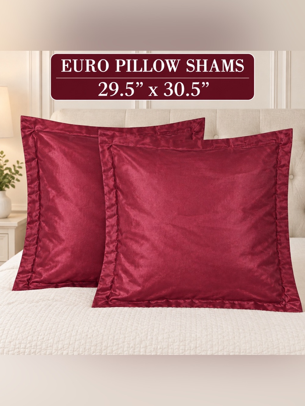 Set of 2 Burgundy Faux Silk Euro Pillow Shams 29.5” x 30.5” Square